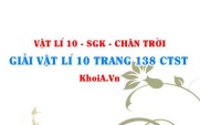 Giải Vật lí 10 trang 138 Chân trời Sáng tạo